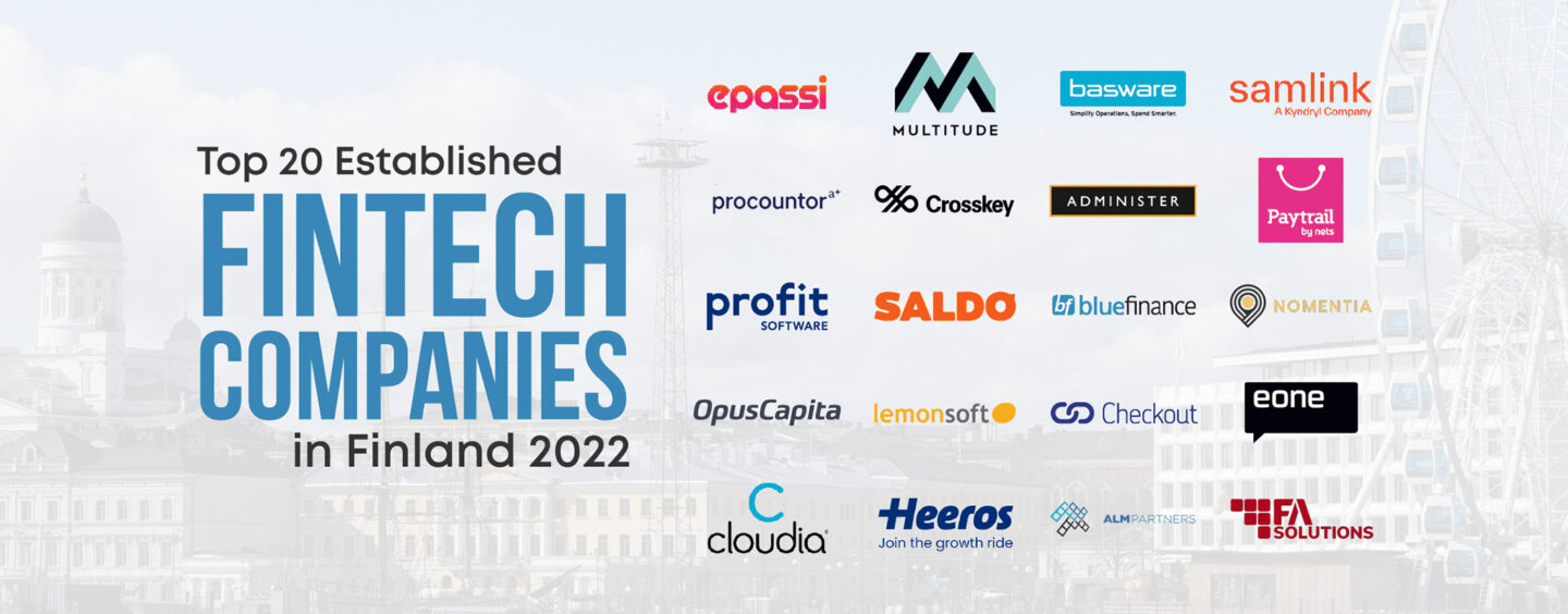 Top 20 Established Fintech Companies in Finland in 2022